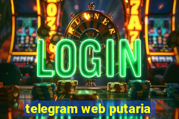 telegram web putaria