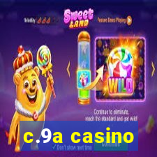 c.9a casino