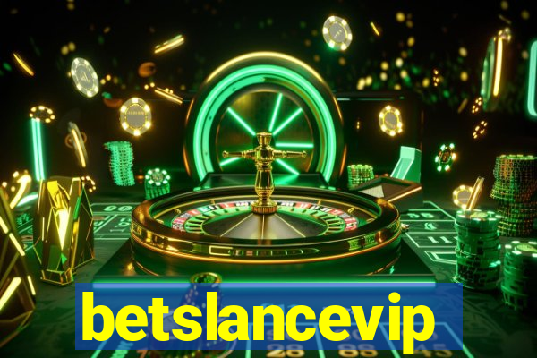 betslancevip