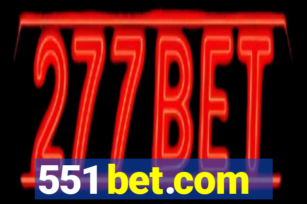 551 bet.com