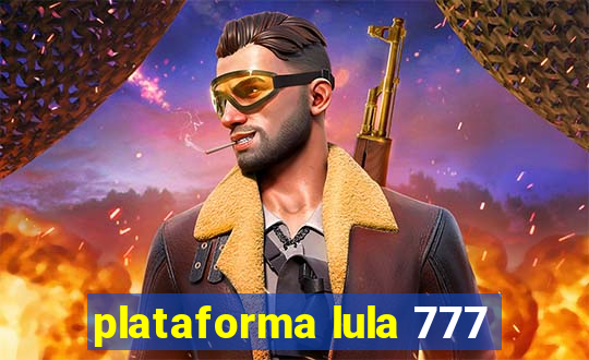 plataforma lula 777