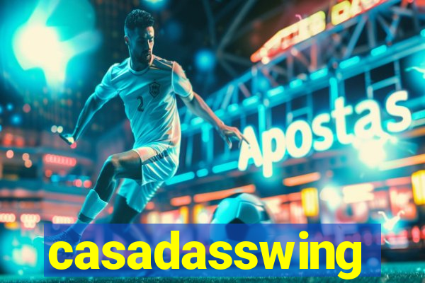 casadasswing