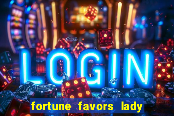 fortune favors lady nikuko legendado