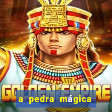 a pedra mágica filme completo dublado download