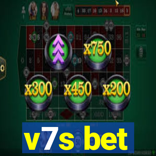 v7s bet