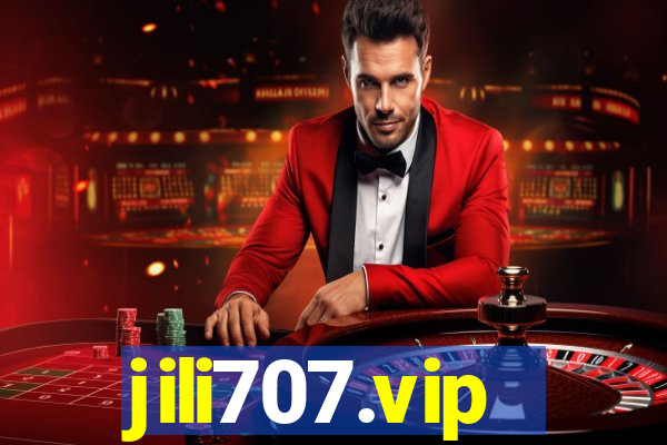 jili707.vip