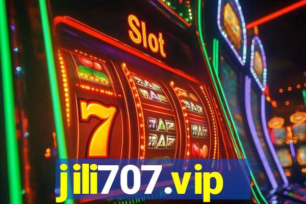 jili707.vip