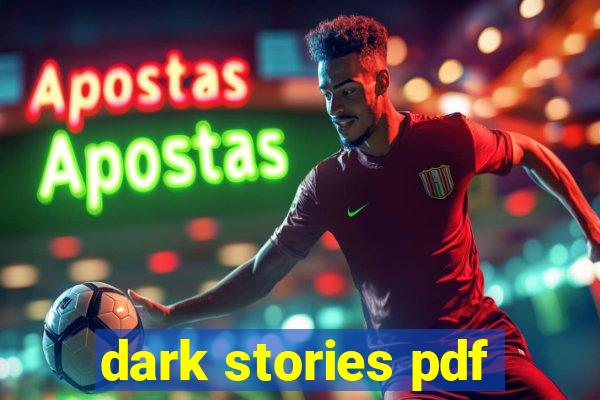 dark stories pdf