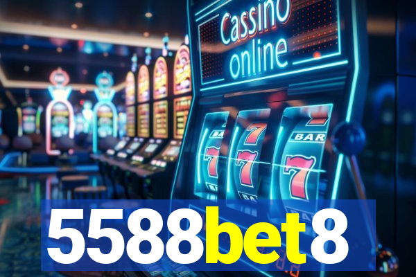 5588bet8