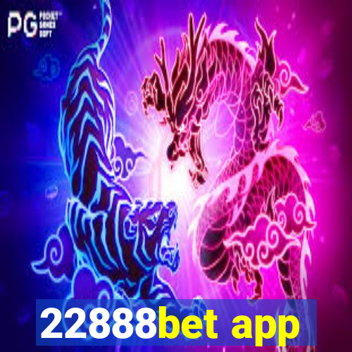 22888bet app