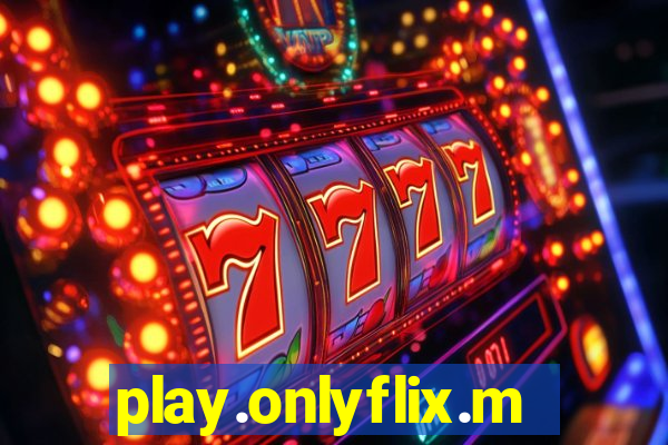 play.onlyflix.me