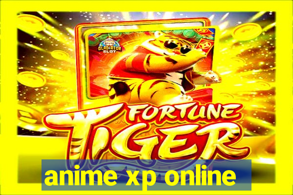 anime xp online