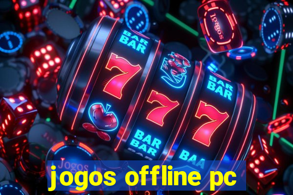 jogos offline pc