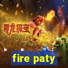 fire paty