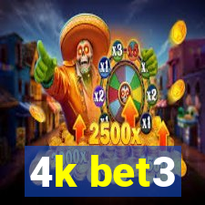 4k bet3