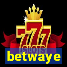 betwaye