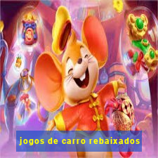 jogos de carro rebaixados