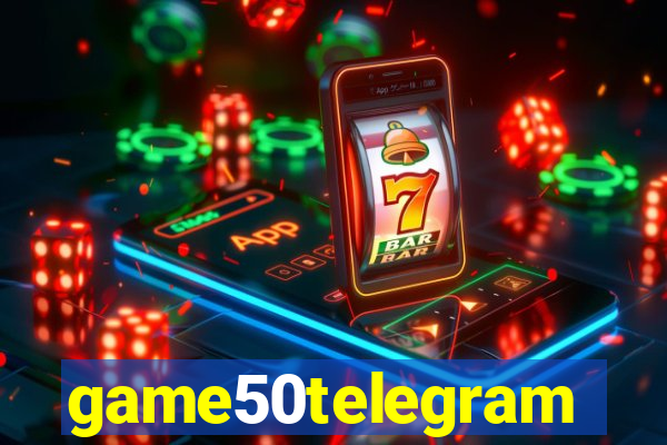 game50telegram