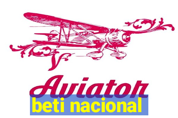 beti nacional