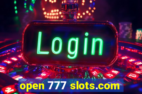 open 777 slots.com