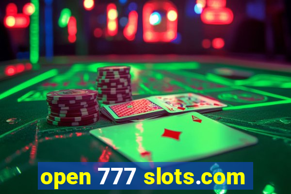 open 777 slots.com