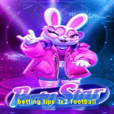 betting tips 1x2 football