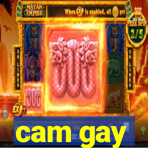 cam gay