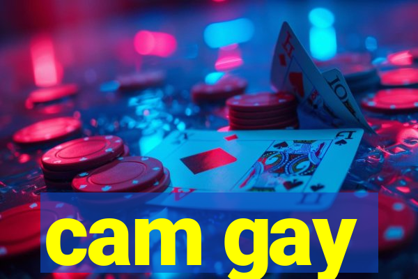 cam gay