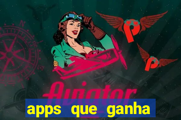 apps que ganha dinheiro jogando