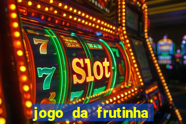 jogo da frutinha que paga no pix