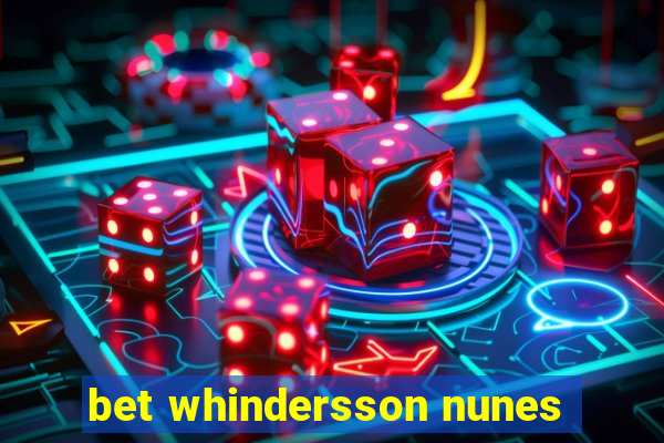 bet whindersson nunes