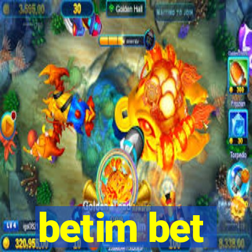 betim bet