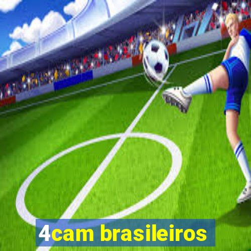 4cam brasileiros