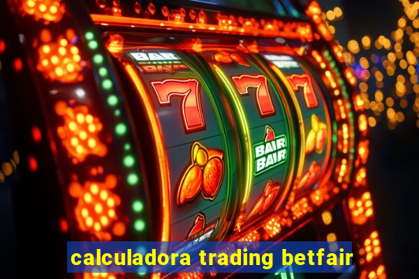 calculadora trading betfair