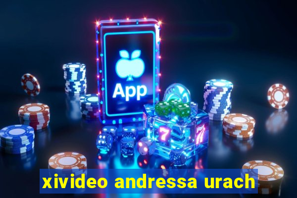 xivideo andressa urach