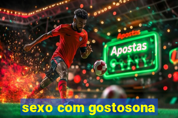 sexo com gostosona