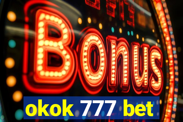 okok 777 bet