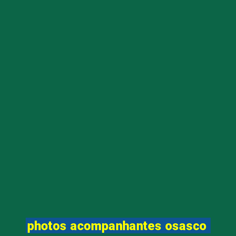 photos acompanhantes osasco