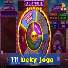 111 lucky jogo