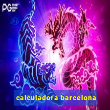 calculadora barcelona