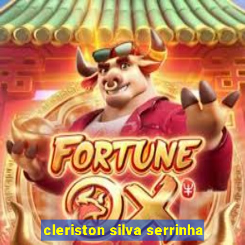 cleriston silva serrinha