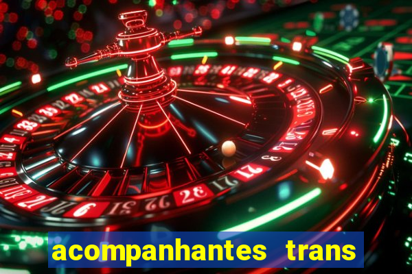 acompanhantes trans santos sp