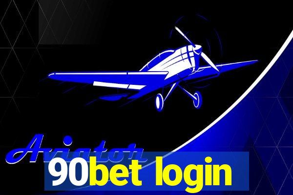 90bet login