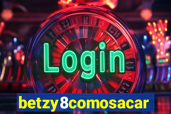 betzy8comosacar