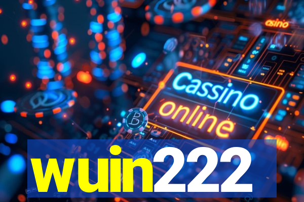 wuin222