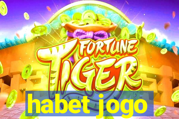 habet jogo