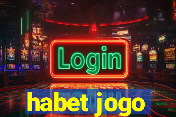 habet jogo