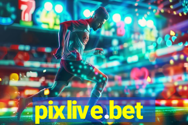 pixlive.bet