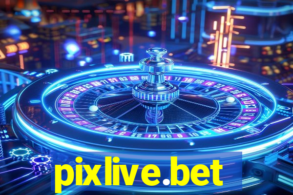 pixlive.bet