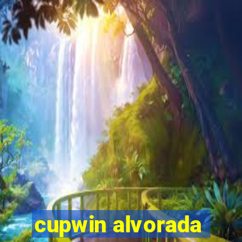 cupwin alvorada